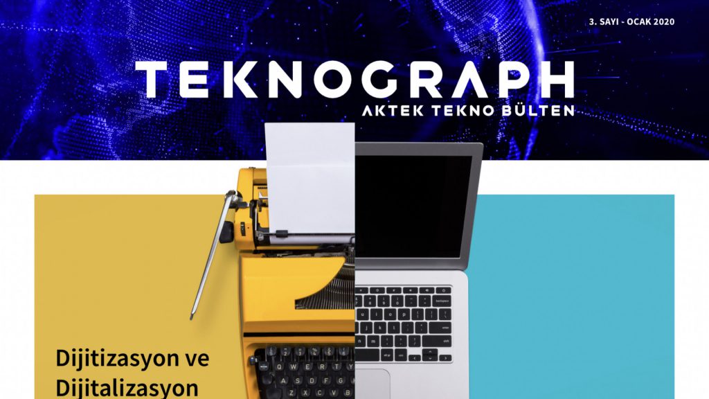 aktek tekno bülten teknograph